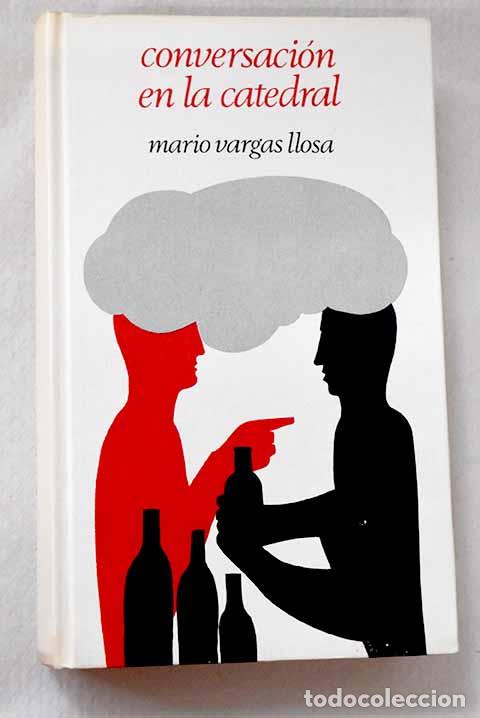 Libros: Conversaci&oacute;n en la catedral.- Vargas Llosa, Mario - Foto 1