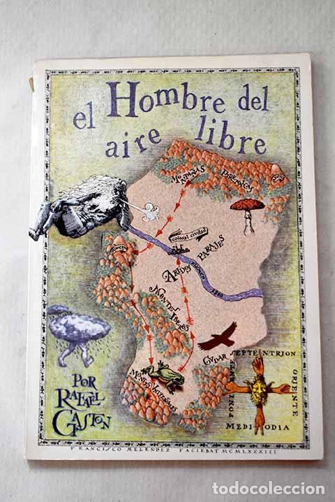 books: El hombre del aire libre.- Gast&oacute;n, Rafael