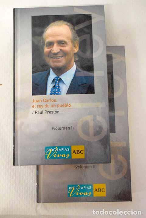 Libros: Juan Carlos: el rey de un pueblo.- Preston, Paul