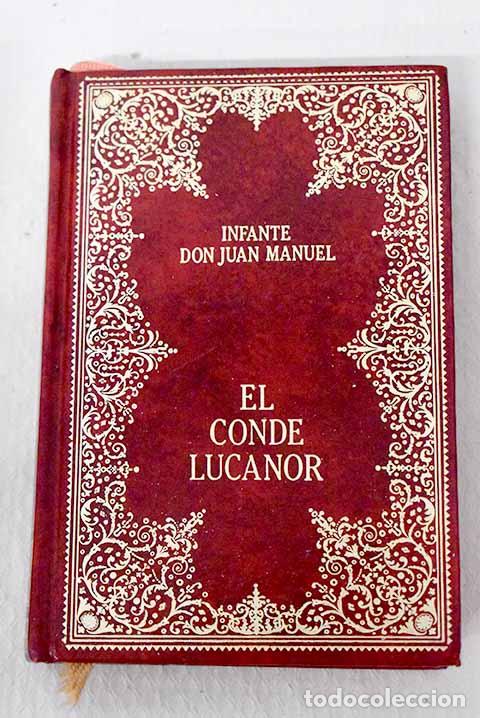 books: El conde Lucanor: Don Juan Manuel.- Don Juan Manuel