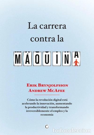 Libri di seconda mano: La carrera contra la m&aacute;quina- 9788494043376