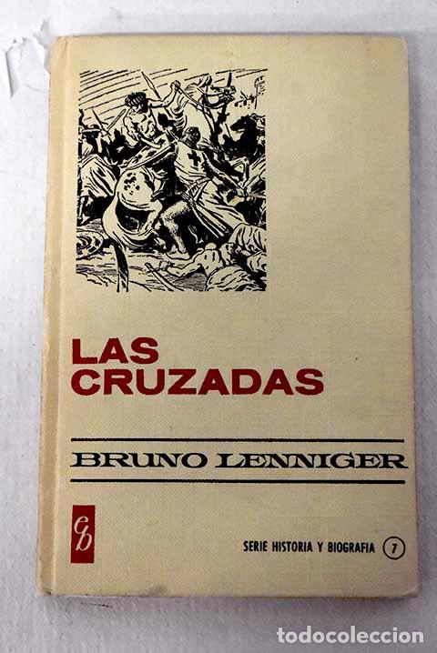 books: Las cruzadas: Lenniger, Bruno.- Lenniger, Bruno