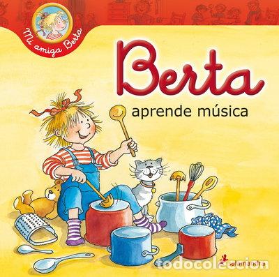 Libros: Berta aprende m&uacute;sica- 9788498386417 - Foto 1