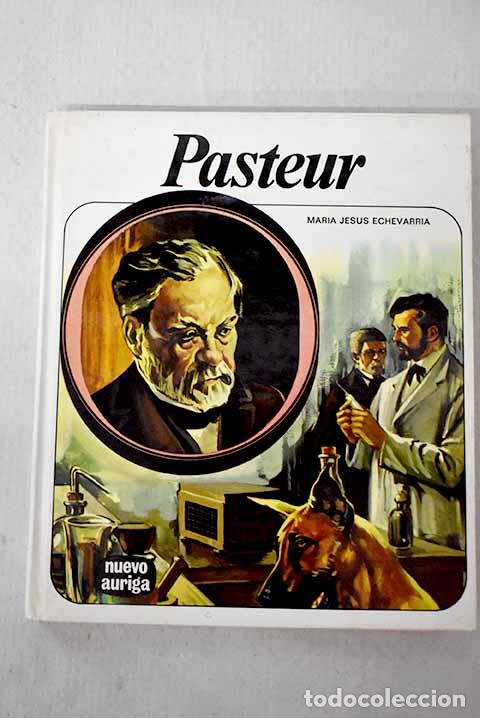 Livres: Pasteur: Echevarr&iacute;a, Mar&iacute;a Jes&uacute;s.- Echevarr&iacute;a, Mar&iacute;a Jes&uacute;s