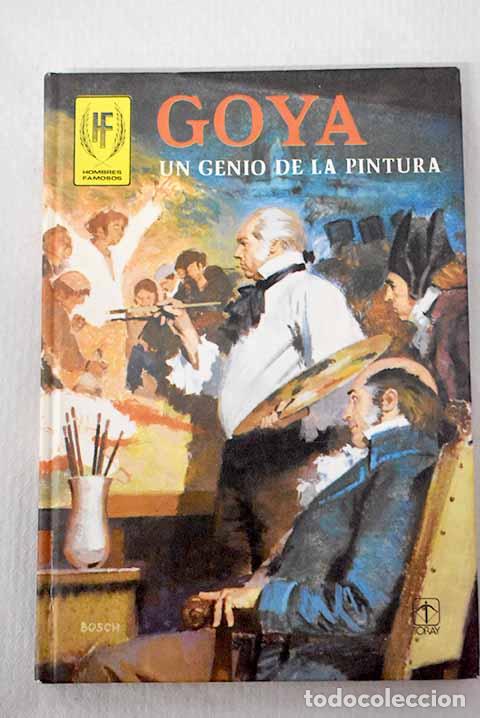 Libri di seconda mano: Goya, un genio de la pintura.- S&aacute;nchez Pascual, Enrique