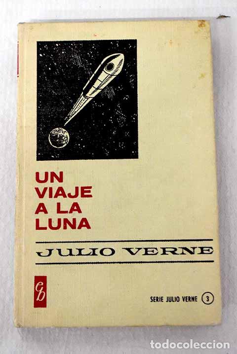 books: Un viaje a la luna: Verne, Julio.- Verne, Julio