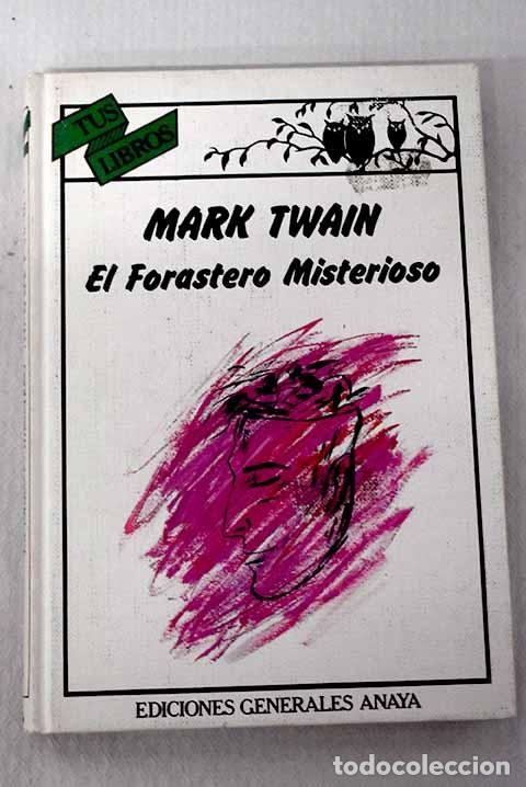 books: El forastero misterioso.- Twain, Mark