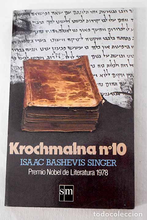 Libros: Krochmalna n&ordm; 10: Singer, Isaac Bashevis.- Singer, Isaac Bashevis - Foto 1