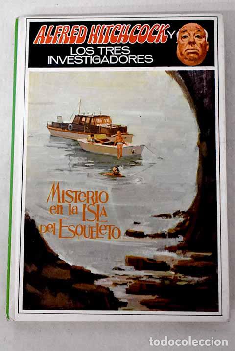 B&uuml;cher: Alfred Hitchcock y los tres investigadores en Misterio en la Isla del Esqueleto.- Arthur, Robert