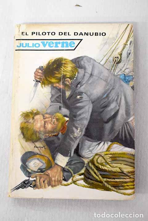 Libros: El piloto del Danubio.- Verne, Julio - Foto 1