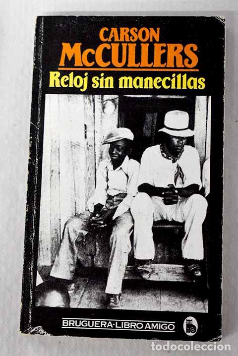 Libros: Reloj sin manecillas.- McCullers, Carson - Foto 1