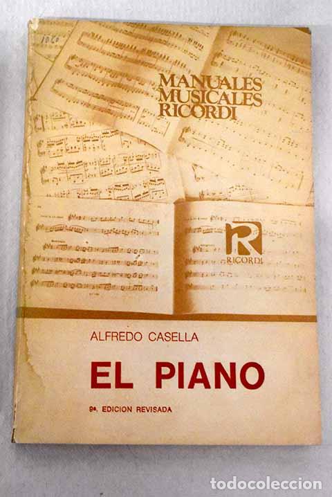 Libros: El piano: Casella, Alfredo.- Casella, Alfredo - Foto 1