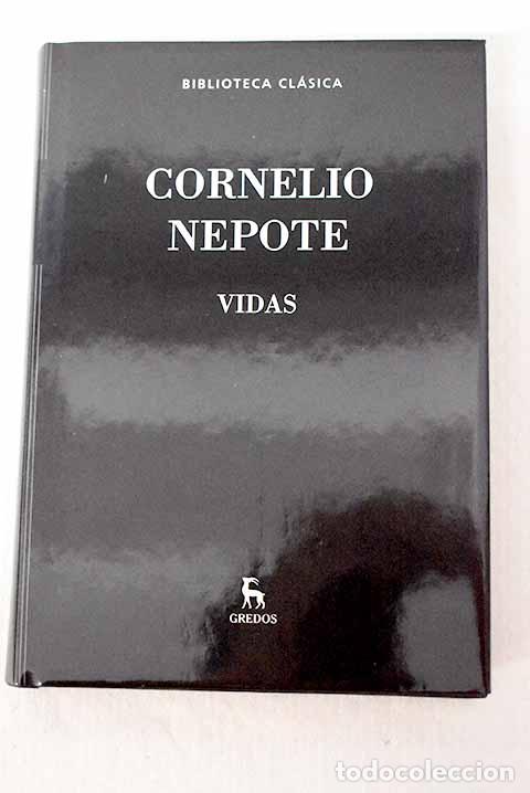 Libros: Vidas: Nepote, Cornelio.- Nepote, Cornelio - Foto 1