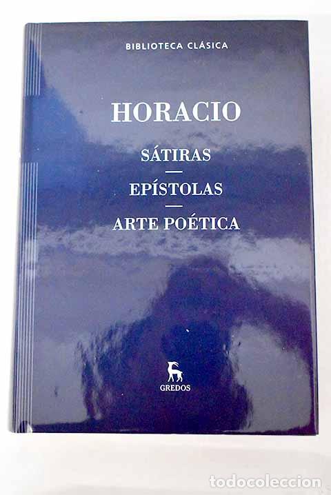 B&uuml;cher: S&aacute;tiras ; Ep&iacute;stolas ; Arte po&eacute;tica.- Horacio Flaco, Quinto