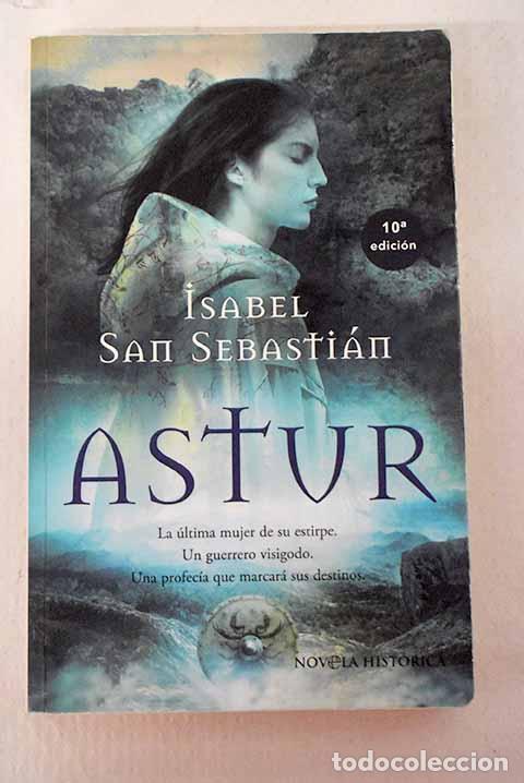 B&uuml;cher: Astur: San Sebasti&aacute;n, Isabel.- San Sebasti&aacute;n, Isabel