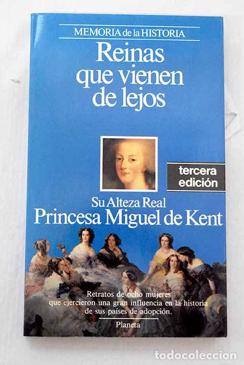 B&uuml;cher: Reinas que vienen de lejos.- Michael of Kent