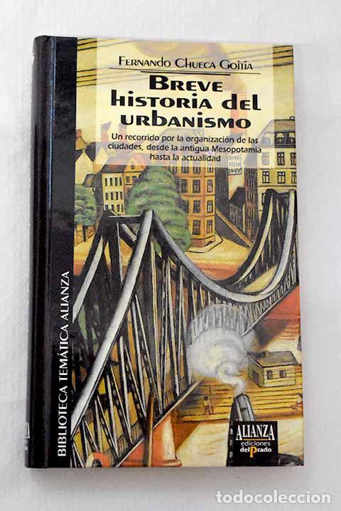 B&uuml;cher: Breve historia del urbanismo.- Chueca Goitia, Fernando