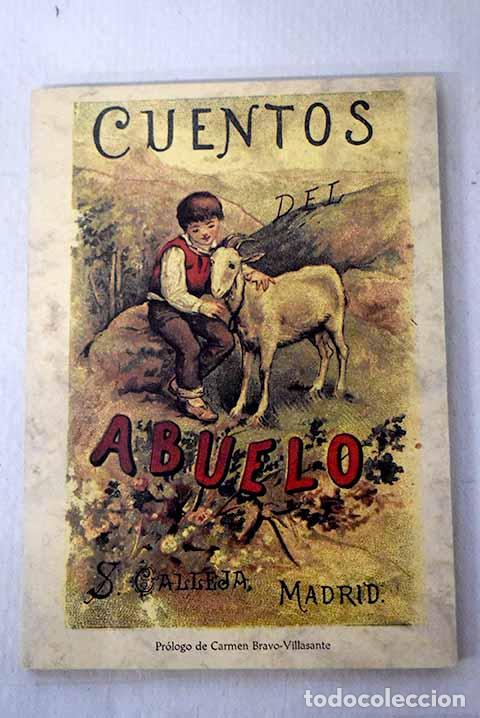 B&uuml;cher: Cuentos del abuelo: Calleja, Saturnino.- Calleja, Saturnino