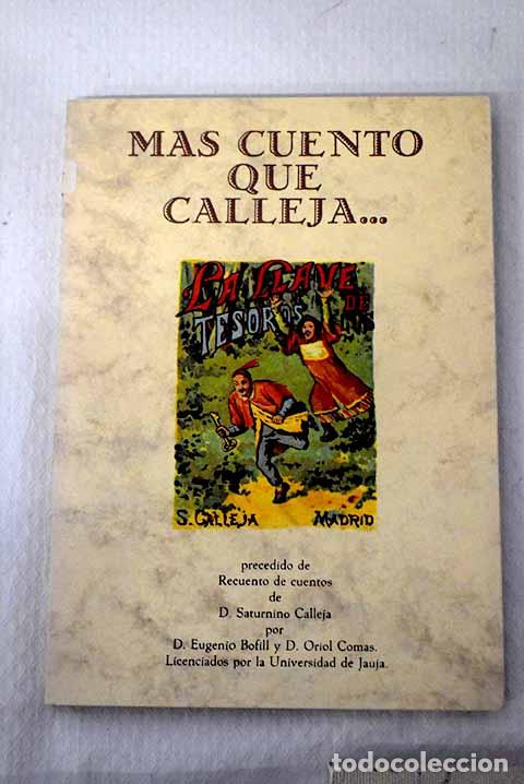 B&uuml;cher: M&aacute;s cuento que Calleja.- Calleja, Saturnino