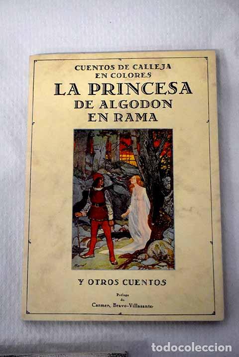 B&uuml;cher: La princesa de algod&oacute;n en rama y otros cuentos