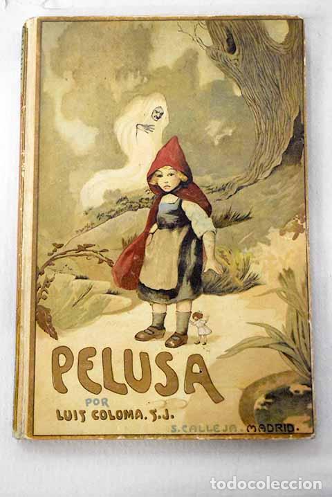 Libros: Pelusa: cuento infantil.- Coloma, Luis - Foto 1