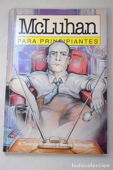 Livros em segunda m&atilde;o: McLuhan para principiantes.- Gordon, W. Terrence