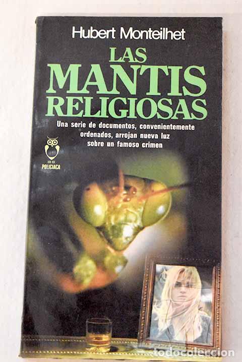 Livros em segunda m&atilde;o: Las mantis religiosas.- Monteilhet, Hubert