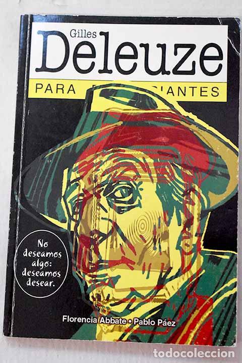 Libri di seconda mano: Gilles Deleuze para principiantes.- Abbate, Florencia
