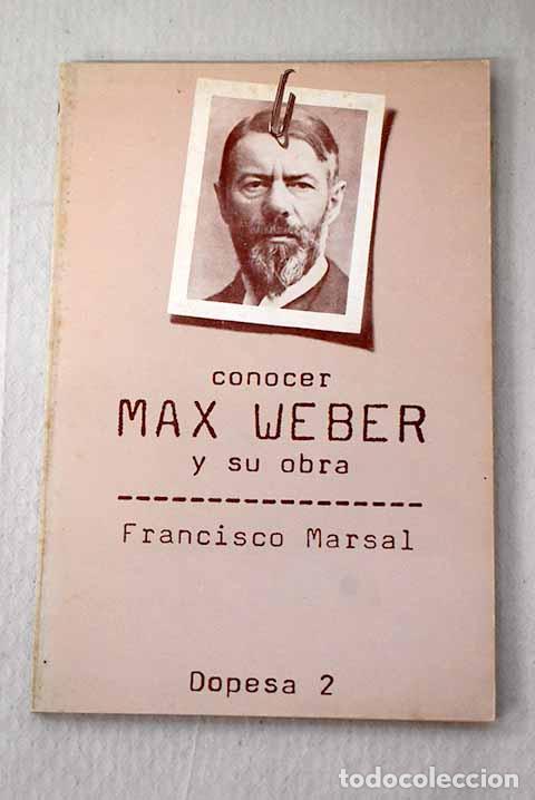 Livros em segunda m&atilde;o: Conocer Max Weber y su obra.- Marsal, Juan F.