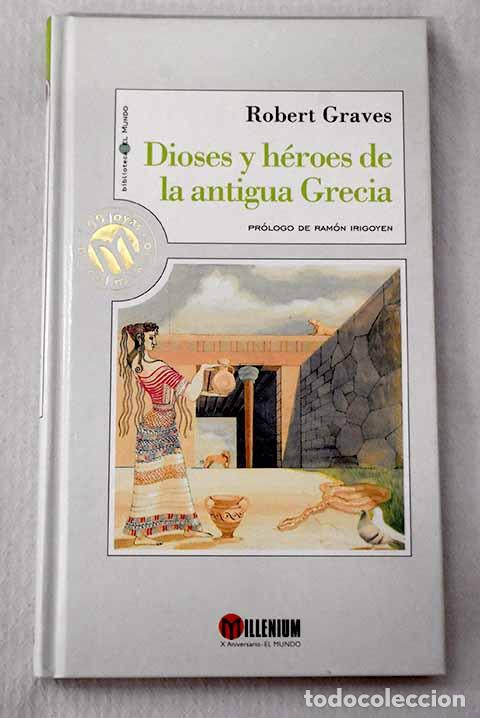 Libros: Dioses y h&eacute;roes de la antigua Grecia.- Graves, Robert - Foto 1