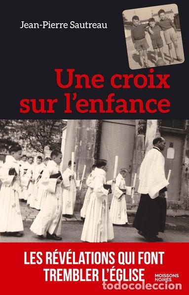 books: Une croix sur l'enfance- 9782490746019