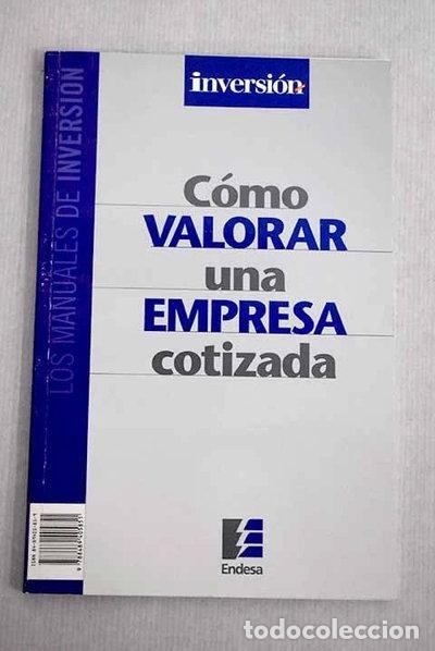 Libri di seconda mano: C&oacute;mo valorar una empresa cotizada- 9788489405851
