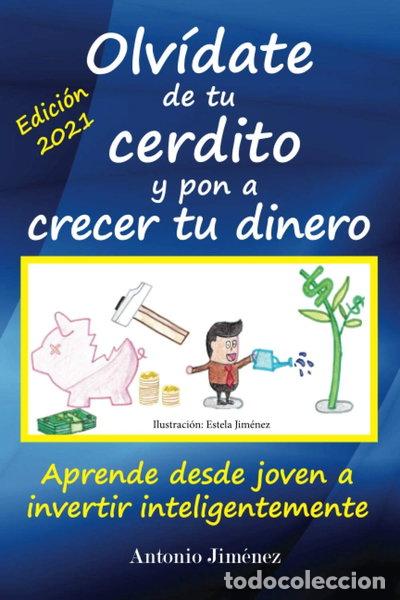 Libri di seconda mano: Olv&iacute;date de tu cerdito y pon a crecer tu dinero- 9781530552528