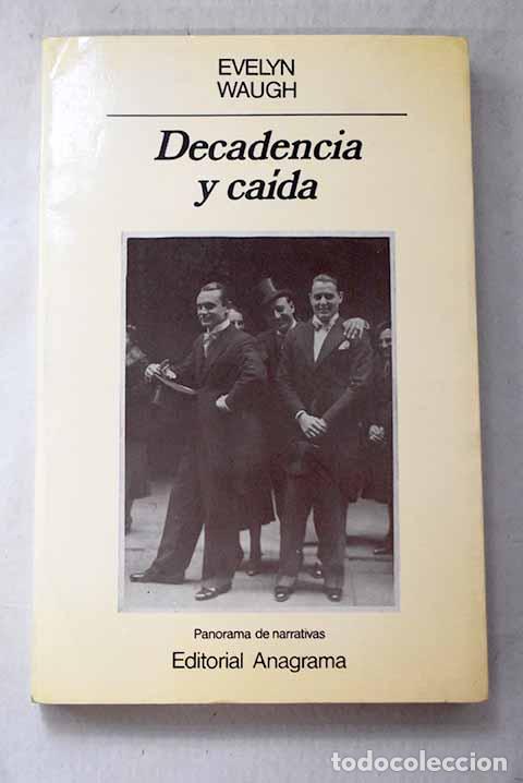 Livros em segunda m&atilde;o: Decadencia y ca&iacute;da: Waugh, Evelyn.- Waugh, Evelyn