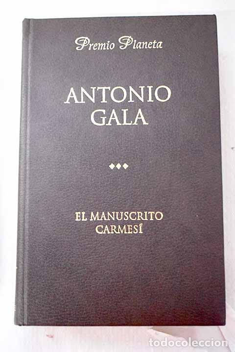 Libros: El manuscrito carmes.- Gala, Antonio - Foto 1
