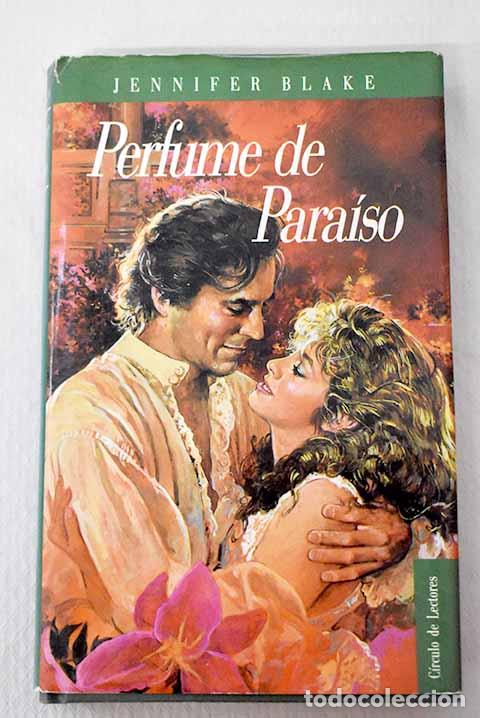 B&uuml;cher: Perfume de Para&iacute;so: Blake, Jennifer.- Blake, Jennifer