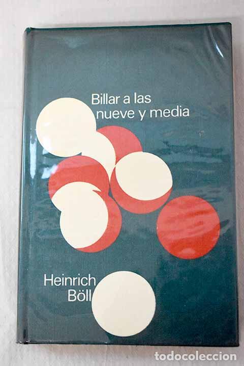 Libros: Billar a las nueve y media.- Boll, Heinrich