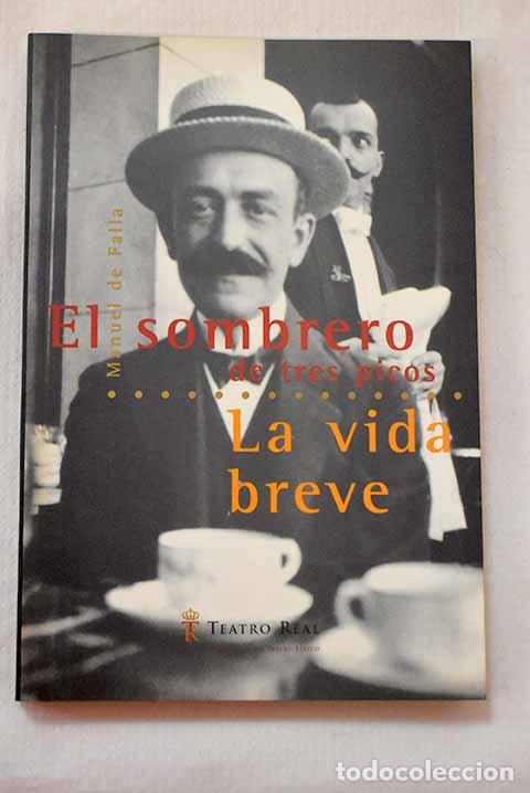 Libros: El sombrero de tres picos: ballet en dos partes