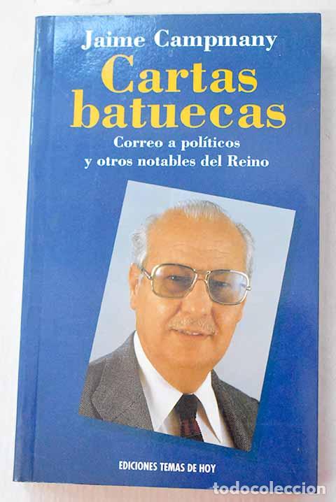 Libros: Cartas batuecas: Campmany, Jaime.- Campmany, Jaime - Foto 1