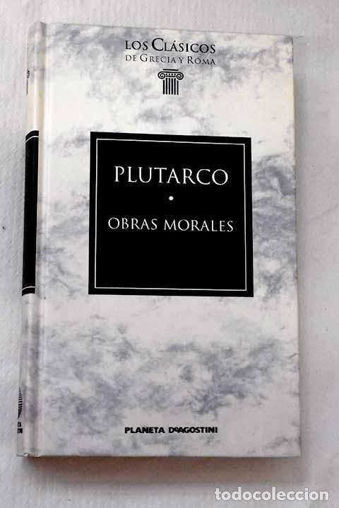 Libros: Obras morales: (selecci&oacute;n).- Plutarco - Foto 1