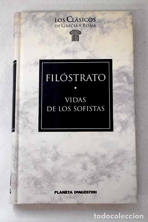 Libros: Vidas de los sofistas.- Fil&oacute;strato, Flavio - Foto 1