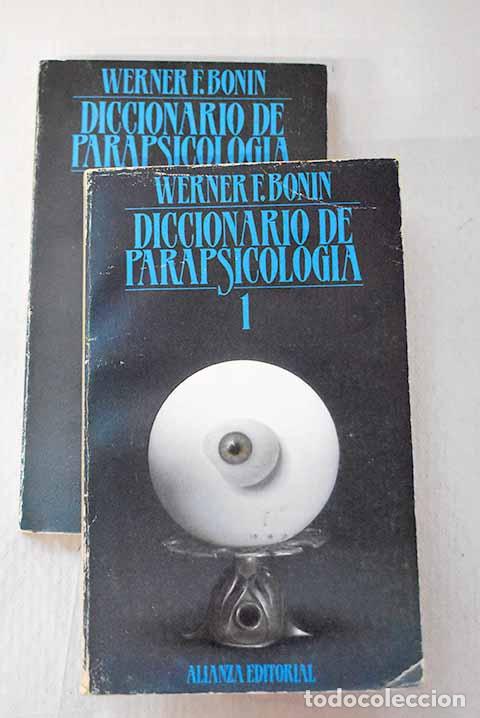 Livres: Diccionario de parapsicolog&iacute;a.- Bonin, Werner F.