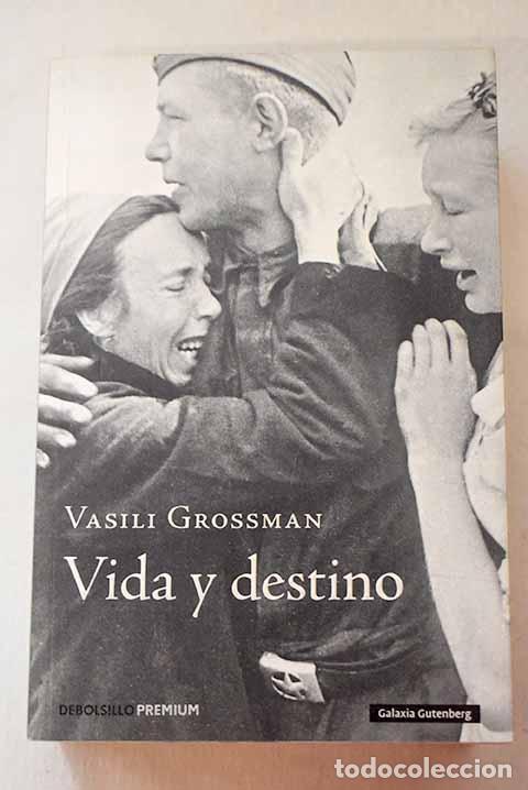 Libros: Vida y destino: Grossman, Vasilii Semenovich.- Grossman, Vasilii Semenovich