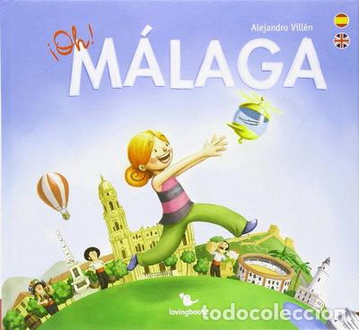 B&uuml;cher: &iexcl;Oh! M&aacute;laga- 9788461546602