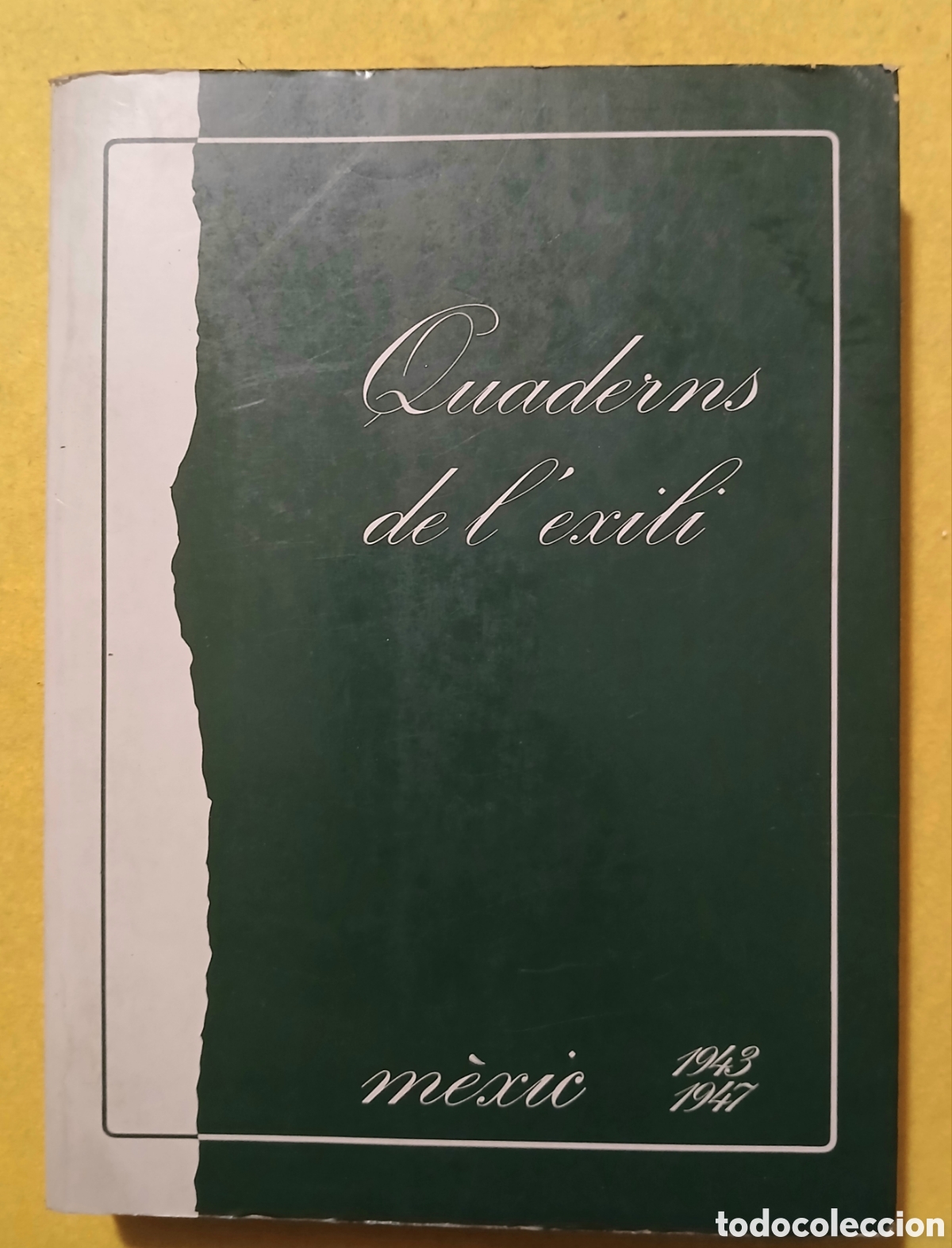 B&uuml;cher: Quaderns de l'exili m&egrave;xic 1943-1947