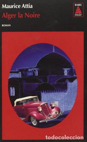 Libri di seconda mano: Alger la noire- 9782742759149