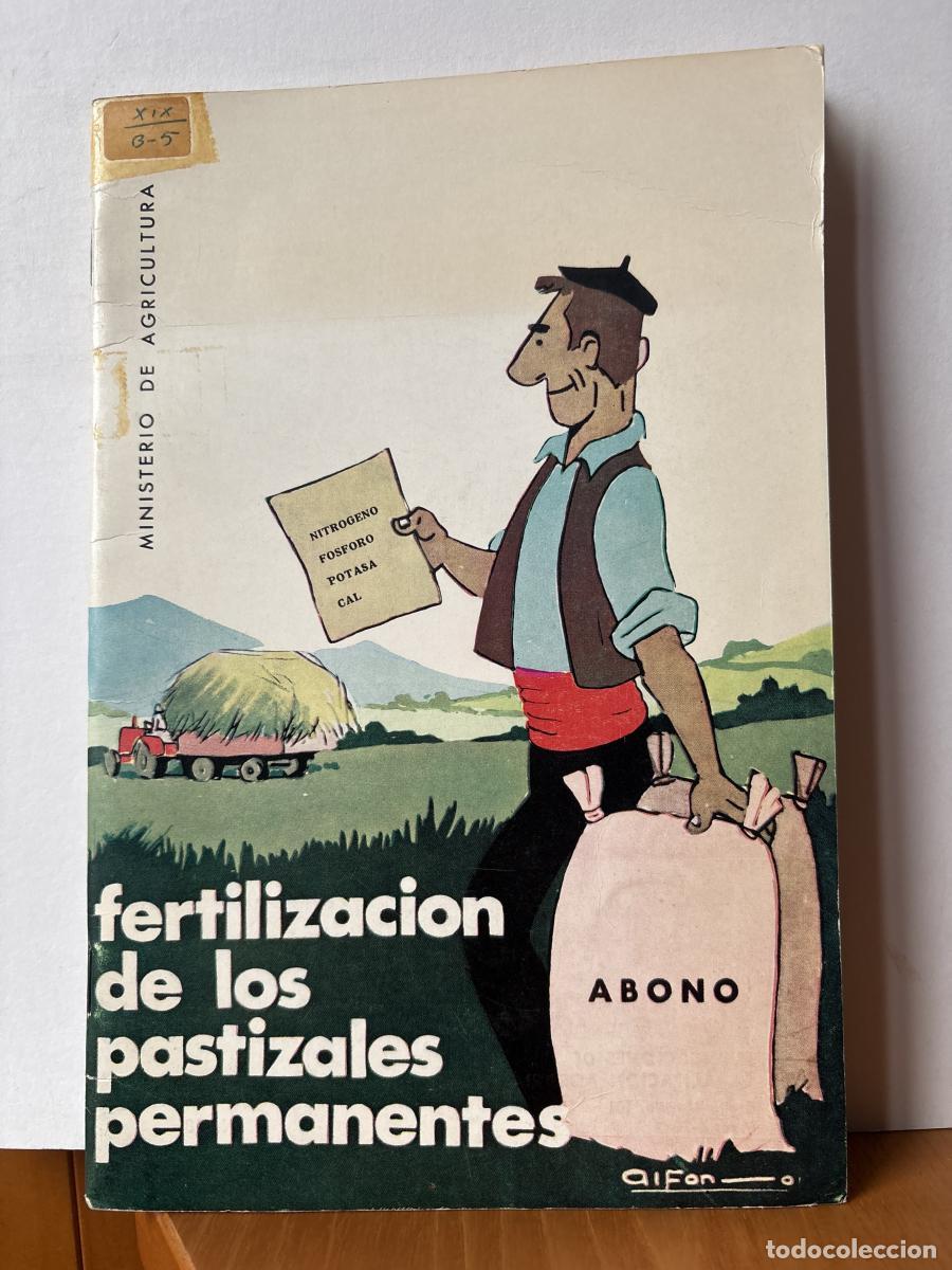 Libri di seconda mano: FERTILIZACION DE LOS PASTIZALES PERMANENTES. SERIE TECNICA N&ordm; 18 - JOSE MARIA DE ABREU TDK847