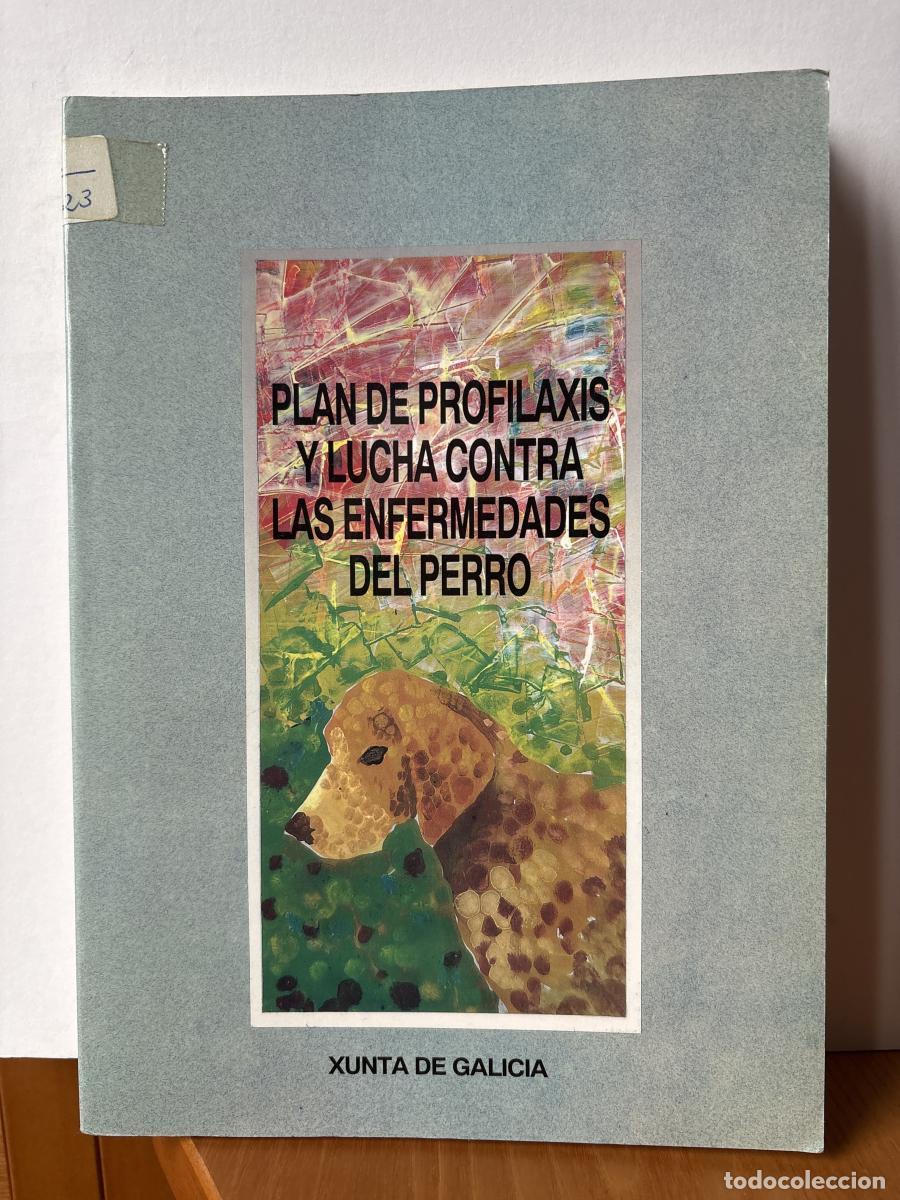 Libri di seconda mano: PLAN DE PROFILAXIS Y LUCHA CONTRA LAS ENFERMEDADES DEL PERRO - TDK847