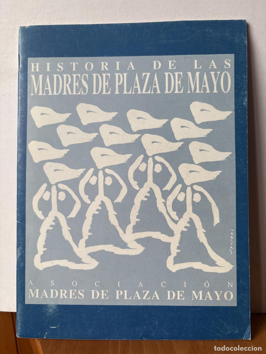 Livros em segunda m&atilde;o: HISTORIA DE LAS MADRES DE PLAZA DE MAYO. CONFERENCIA 6 JULIO 1988 EN LIBER/ARTE - TDK847