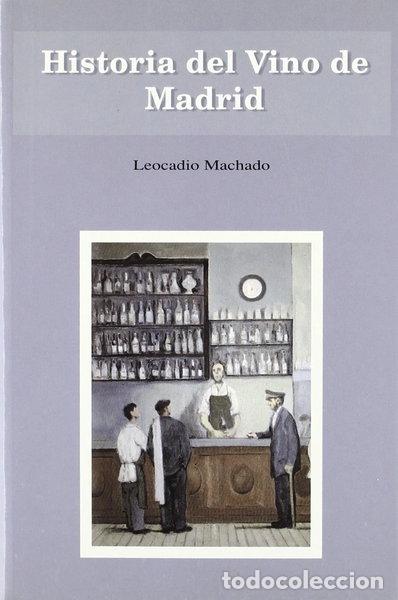 Libros: Historia del vino de Madrid- 9788495889188